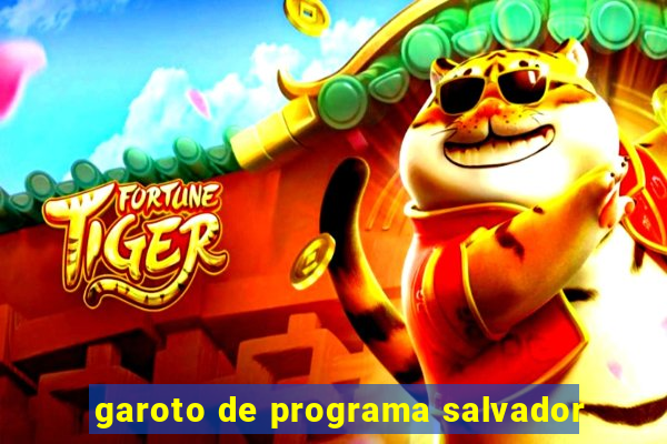 garoto de programa salvador